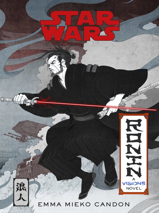 Title details for Star Wars Visions: Ronin by Emma Mieko Candon - Available